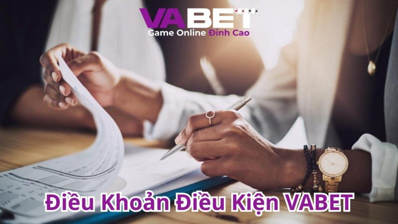 Điều khoản điều kiện VABET là gì?
