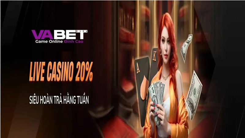 Hoàn trả Live Casino là gì?